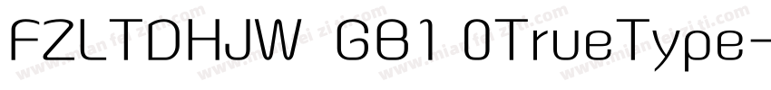 FZLTDHJW  GB1 0TrueType字体转换